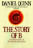 The Story of B