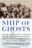 Ship of Ghosts: the Story of the Uss Houston, Fdr's Legendary Lost Cruiser, and the Epic Saga of Her Survivors