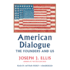 American Dialogue: the Founders and Us