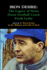 Iron Desire: the Legacy of Notre Dame Football Coach Frank Leahy