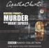 Murder on the Orient Express: a Bbc Radio 4 Full-Cast Dramatisation (Bbc Radio Collection)