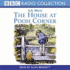 The House at Pooh Corner (Bbc Radio Collection)