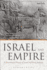 Israel and Empire: A Postcolonial History of Israel and Early Judaism