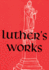 Luther's Works (Volume 11)