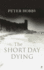 The Short Day Dying