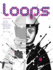 Loops: Writing Music (Issue 01)