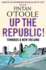 Up the Republic! : Towards a New Ireland