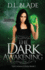 The Dark Awakening: a Paranormal Vampire Series (First Edition)