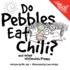 Do Pebbles Eat Chili? and Other Outlandish Poems: Featuring the Cast of the "You Rock! " Group!