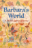 Barbara's World: A Mom's Labor of Love