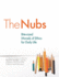 The Nubs: Bite-Sized Morsels of Ethics for Daily Life