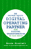 The Private Equity Digital Operating Partner: How to Use Digital Transformation for Value Creation