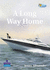 A Long Way Home (Hi-Lo Pelican)