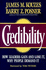 Credibility: How Leaders Gain and Lose It Why People Demand It (Jossey-Bass Management)