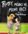 Ruby the Copycat: Ruby, Mono Ve, Mono Hace