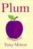 Plum (Poetry)