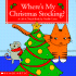 Where's My Christmas Stocking: a Lift & Touch Book