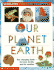 Our Planet Earth (Scholastic First Encyclopedia)