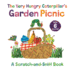 The Very Hungry Caterpillar's Garden Picnic: A Scratch-And-Sniff Book