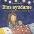 Senor Ayudame (Lord Help Me Spanish Edition): Oraciones Inspiradoras Para Todos Los Das