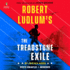 Robert Ludlum's the Treadstone Exile (a Treadstone Novel)