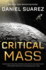 Critical Mass: a Novel (a Delta-V Novel)