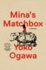 Mina's Matchbox: a Novel