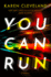 You Can Run: a Novel