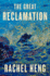The Great Reclamation: a Novel