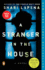 A Stranger in the House: a Novel