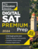 Princeton Review Digital Sat Premium Prep, 2024: 4 Practice Tests + Online Flashcards + Review & Tools (2024) (College Test Preparation)