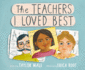 The Teachers I Loved Best