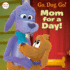 Mom for a Day! (Netflix: Go, Dog. Go! )