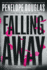 Falling Away (Fall Away, 3)