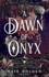 A Dawn of Onyx (the Sacred Stones)