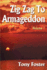 Zig Zag to Armageddon Volume 1