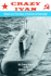 Crazy Ivan: Based on a True Story of Submarine Espionage