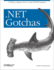 . Net Gotchas: 75 Ways to Improve Your C# and Vb. Net Programs