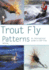 Trout Fly Patterns: an International Guide to 300 Flies (Pyramid Paperbacks)