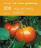 200 Veg-Growing Basics (Hamlyn All Colour Gardening)