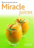 Miracle Juices (Pyramid Cooking Paperback)