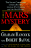 The Mars Mystery: the Secret Connection Between Earth & the Red Planet