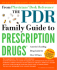 The Pdr Family Guide to Prescription Drugs 8th Ed