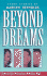 Beyond Dreams: True-to-Life Series From Hamilton High