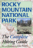 Rocky Mountain National Park: the Complete Hiking Guide