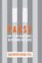 Pause: How to Turn Tough Choices Into Strong Decisions