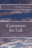 Customers for Life: Tips, Techniques and Strategies for Growing ANY Business Even In the Toughest Economy