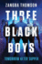 Three Black Boys Tomorrow After Supper Volume 1