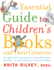 The Essential Guide to Children's Books and Their Creators