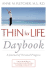 Thin for Life Daybook: a Journal of Personal Progress-Inspiration & Keys to Success From People Who Have Lost Weight & Kept It Off